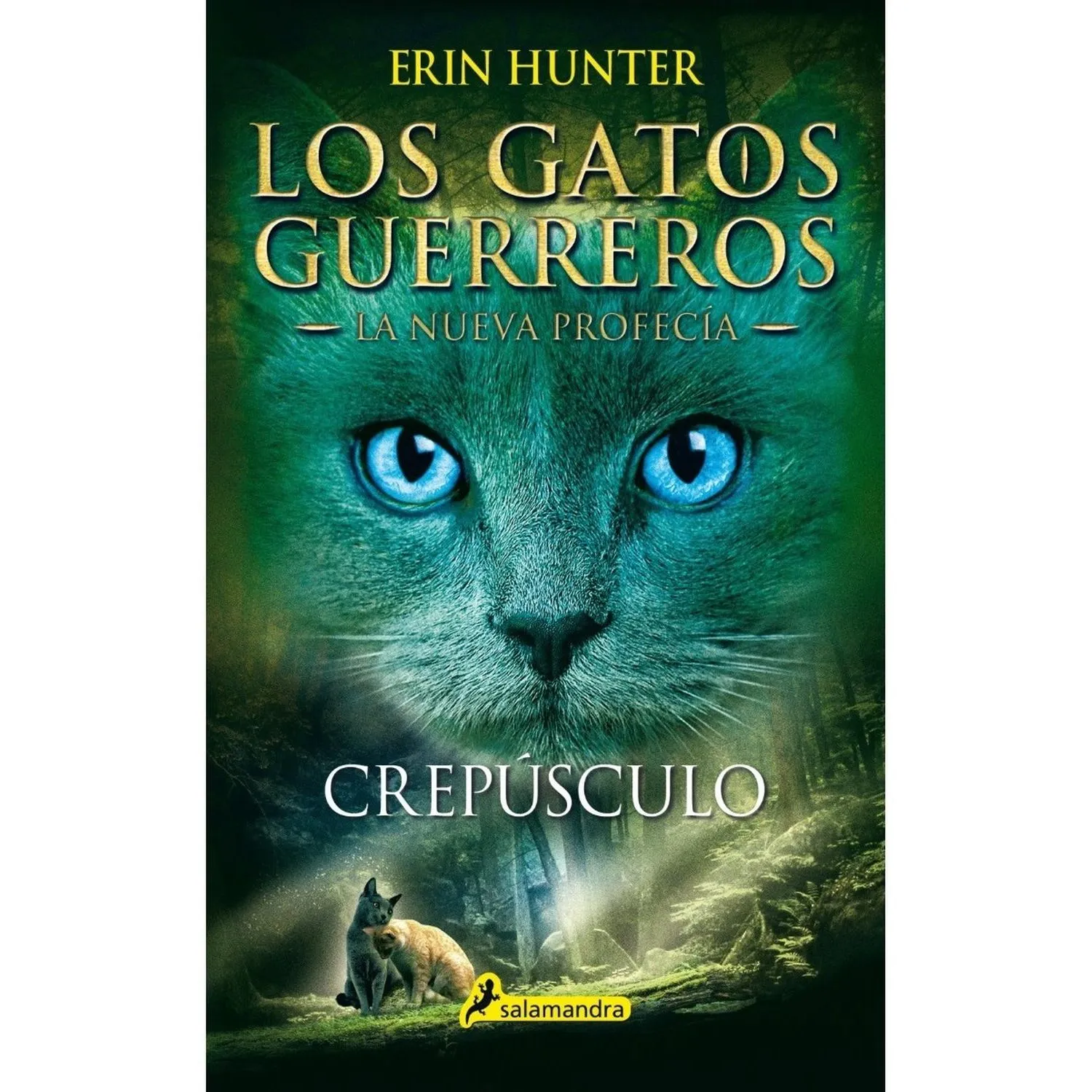 Los Gatos Guerreros. Crepúsculo. La Nueva Profecía 5