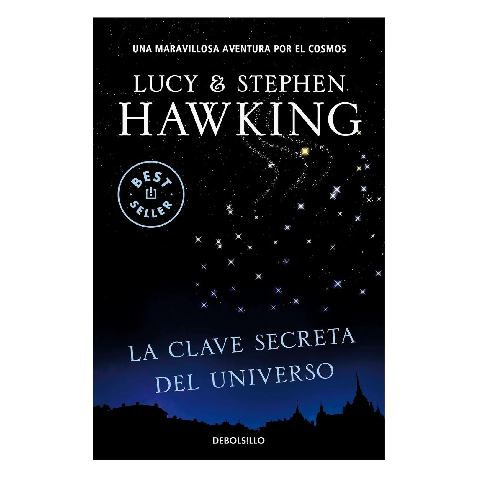 La Clave Secreta Del Universo. Lucy Y Stephen Hawking