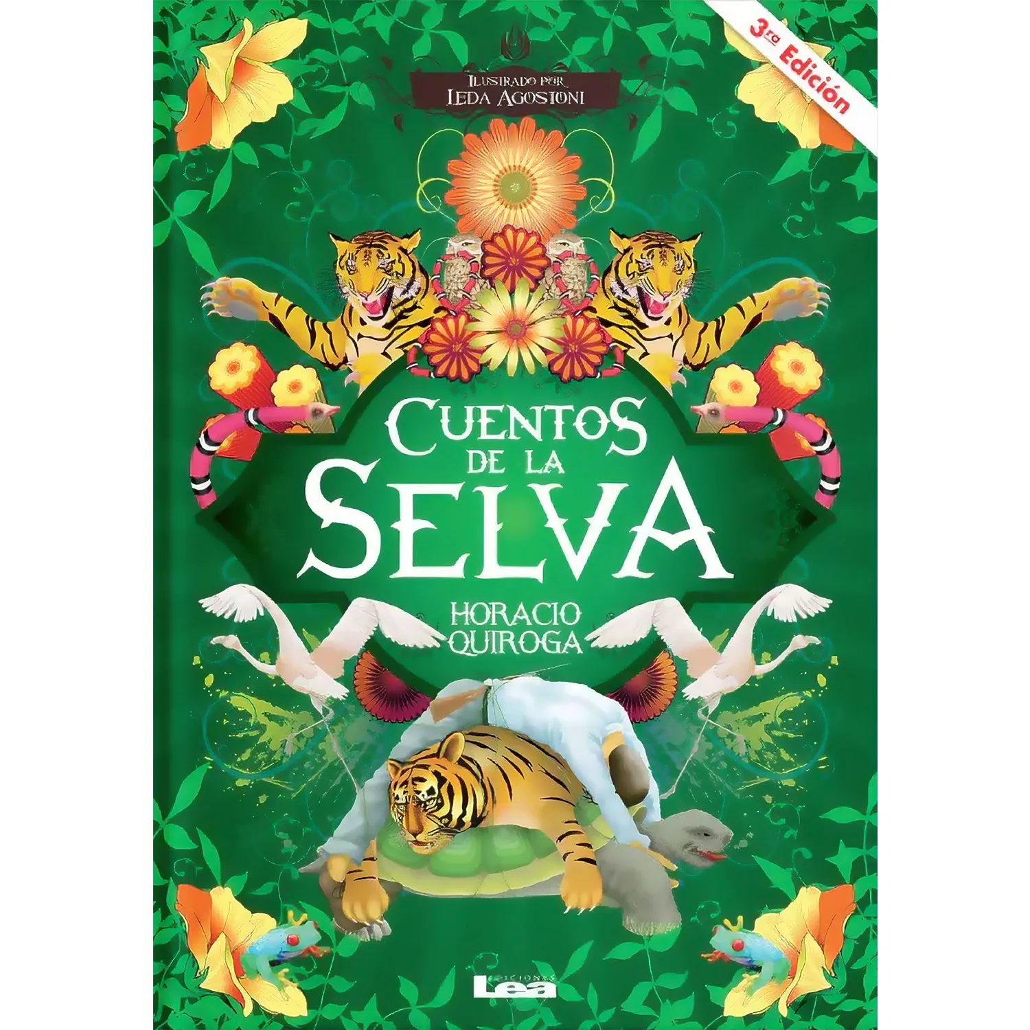 Cuentos De La Selva. Horacio Quiroga