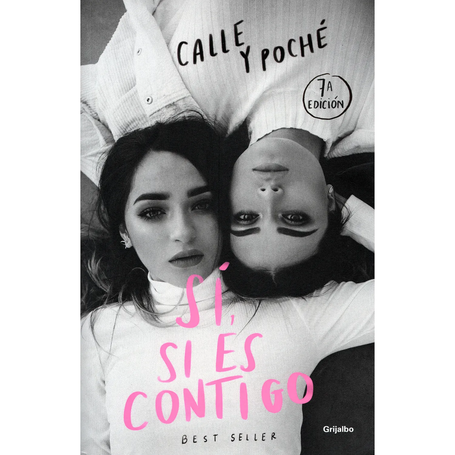 Sí, Si Es Contigo. Calle Y Poché