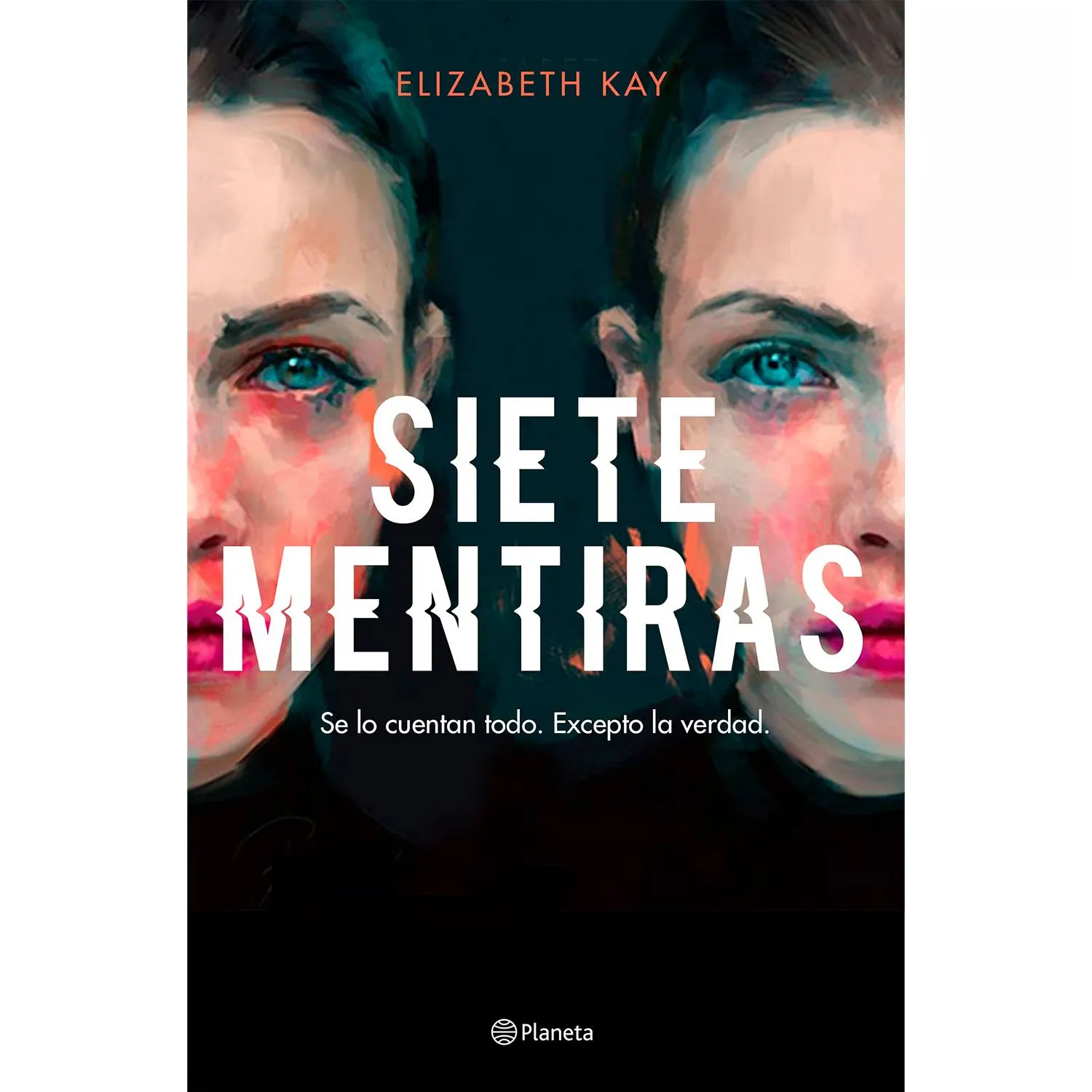 Siete Mentiras / Elizabeth Kay