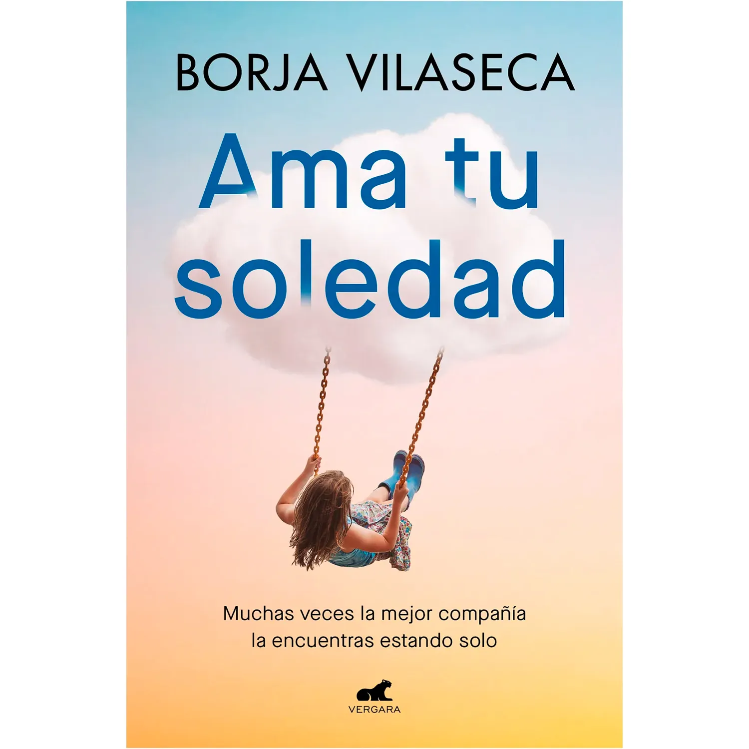 Ama Tu Soledad. Borja Vilaseca