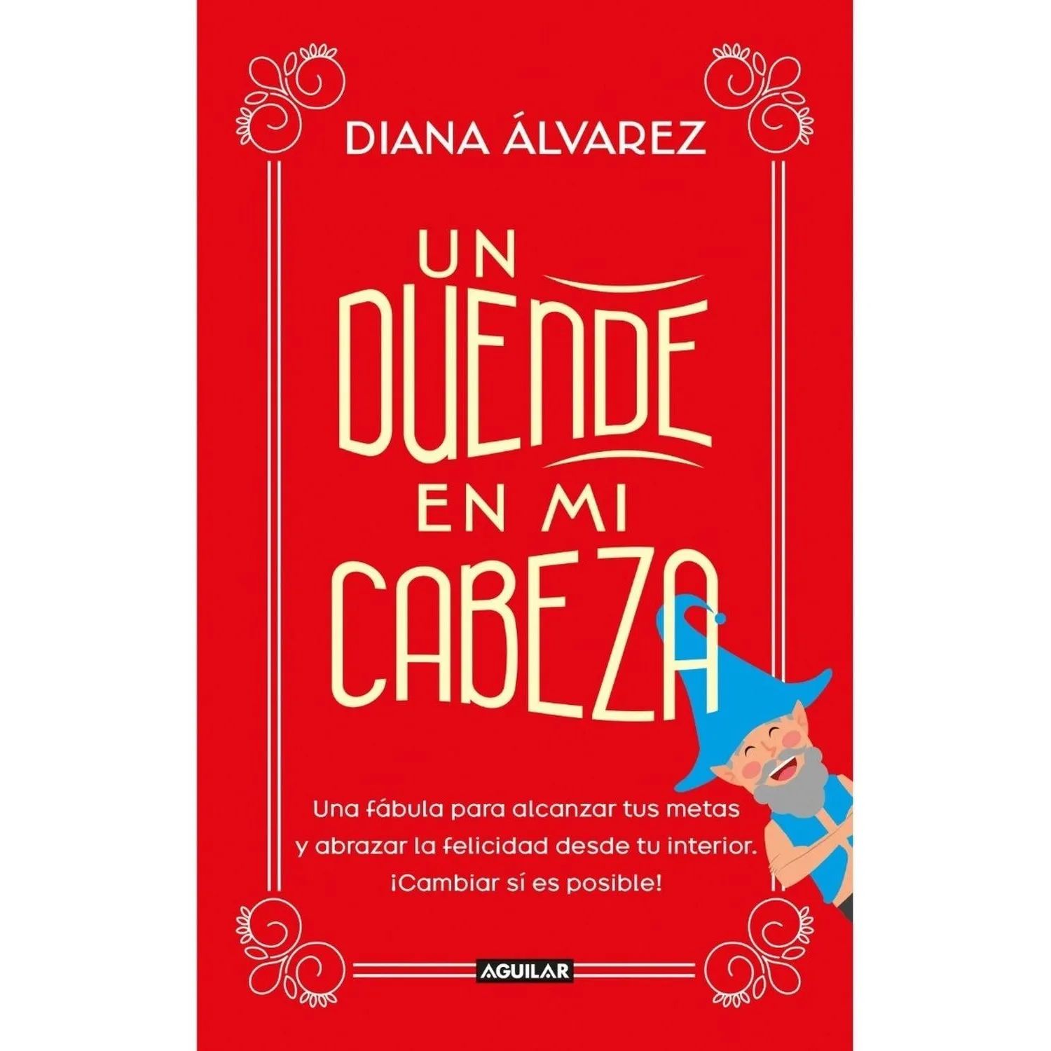 Un Duende En Mi Cabeza / Diana Álvarez