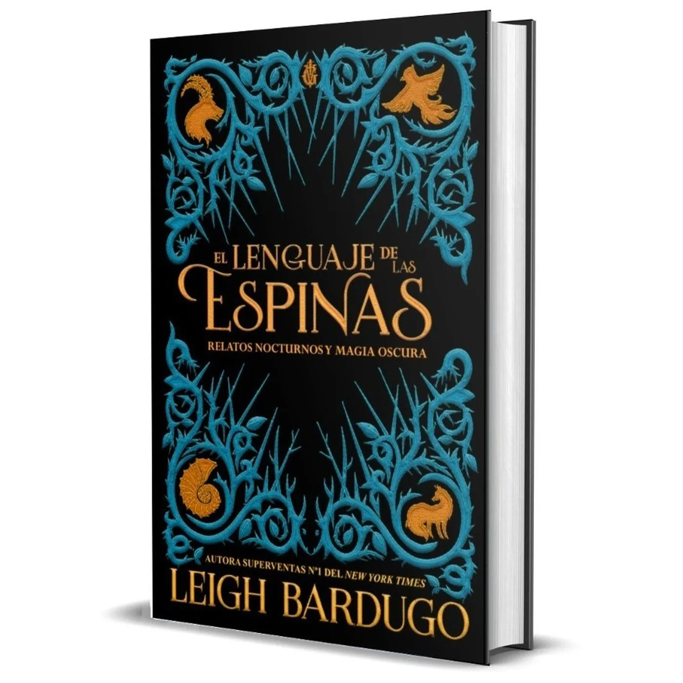 El Lenguaje De Las Espinas. Leigh Bardugo