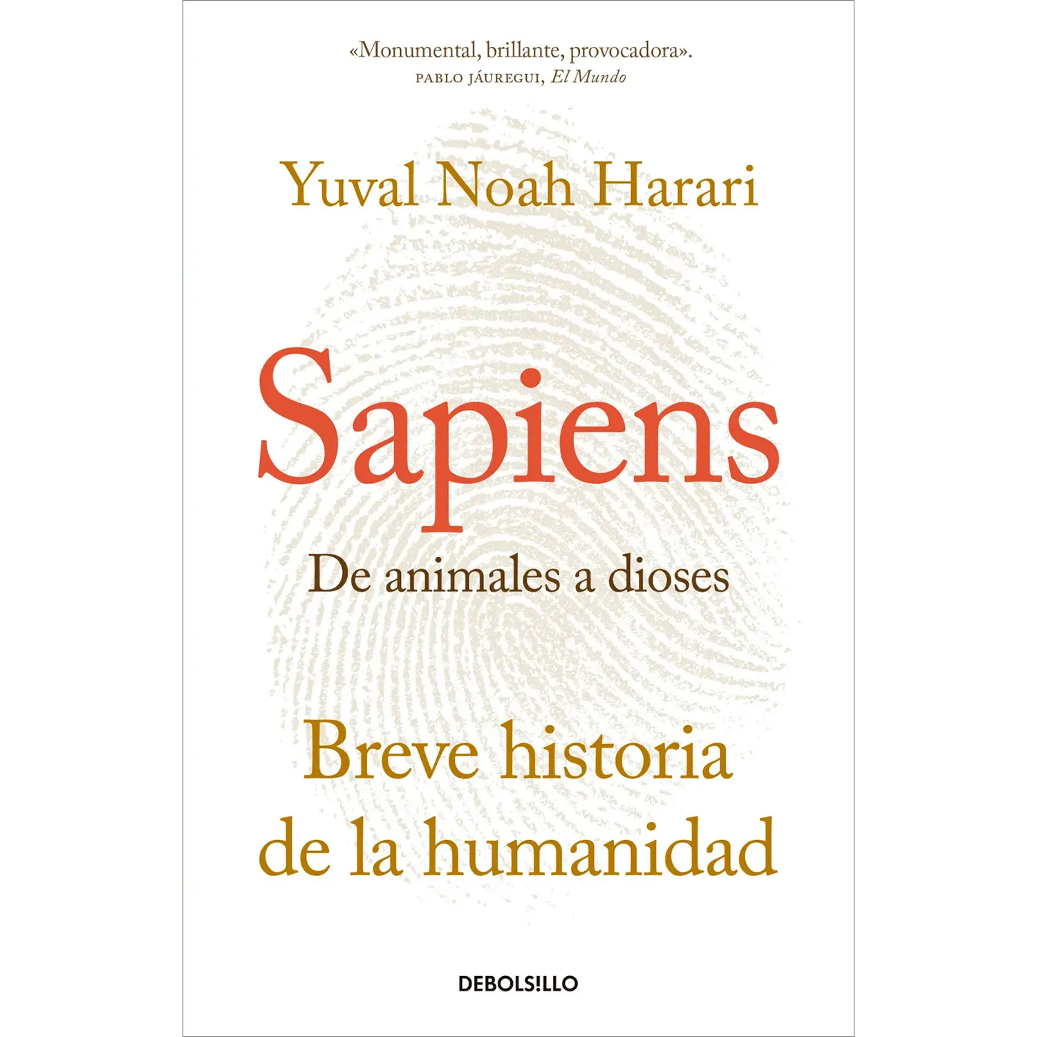 Sapiens. De Animales A Dioses. Yuval Noah Harari