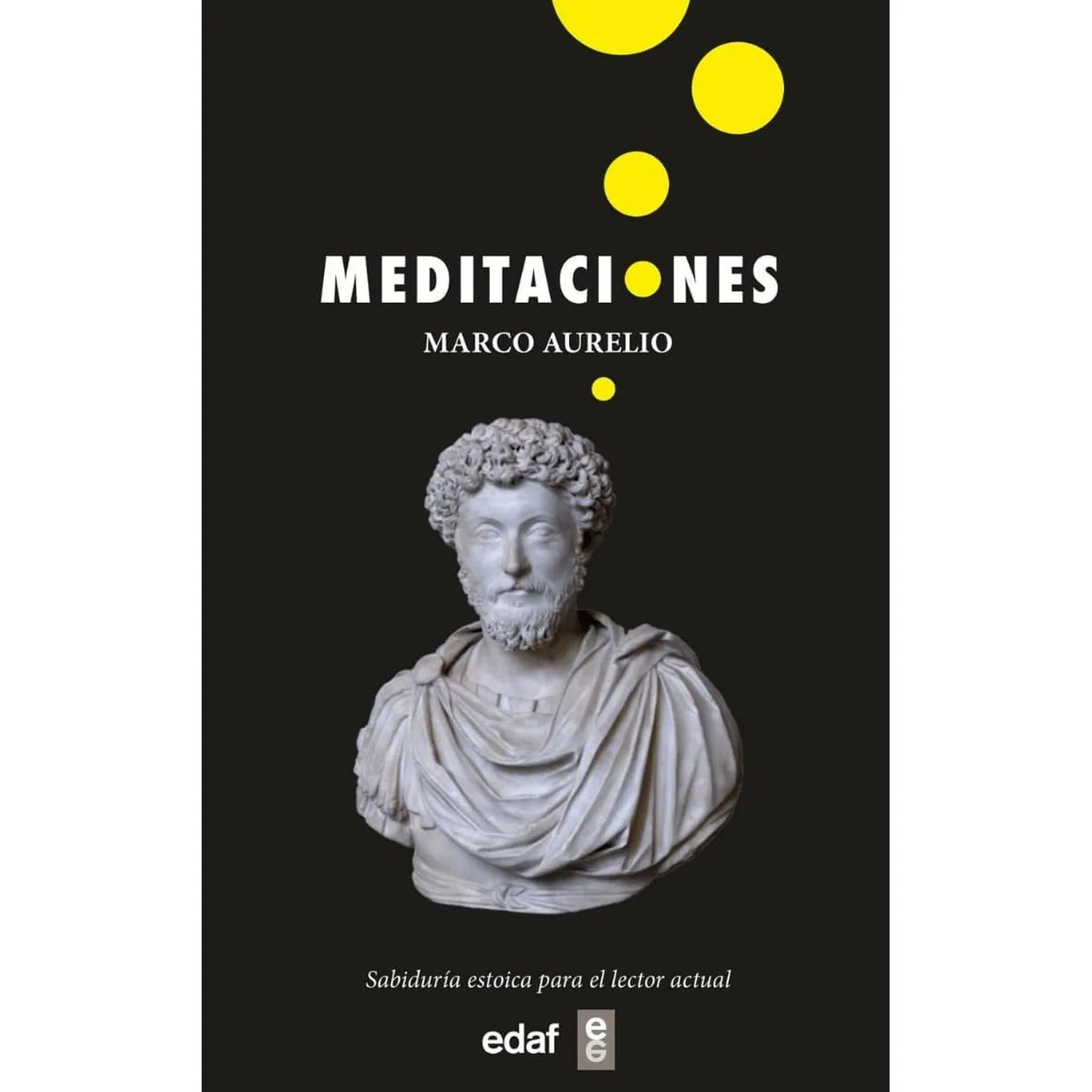 Meditaciones. Sabiduría Estoica Para El Lector Actual