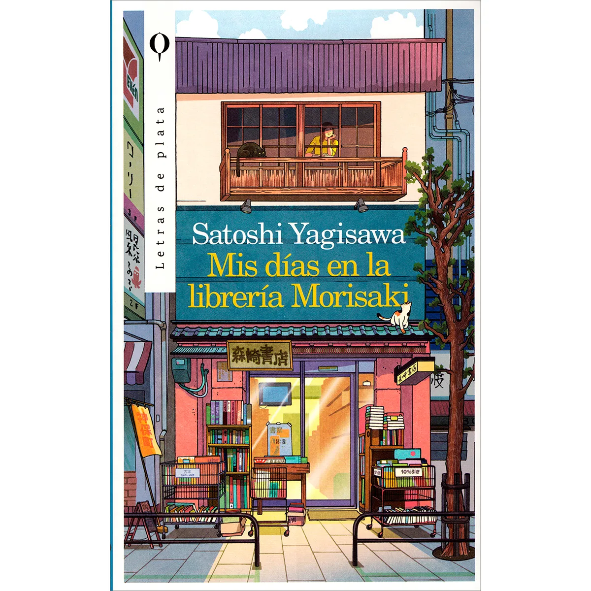 Mis Dias En La Libreria Morisaki. Satoshi Yagisawa