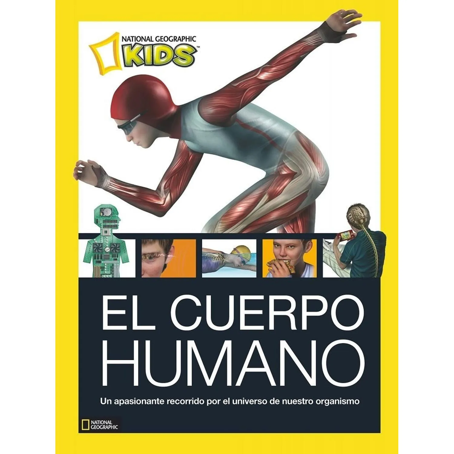 El Cuerpo Humano / National Geographic