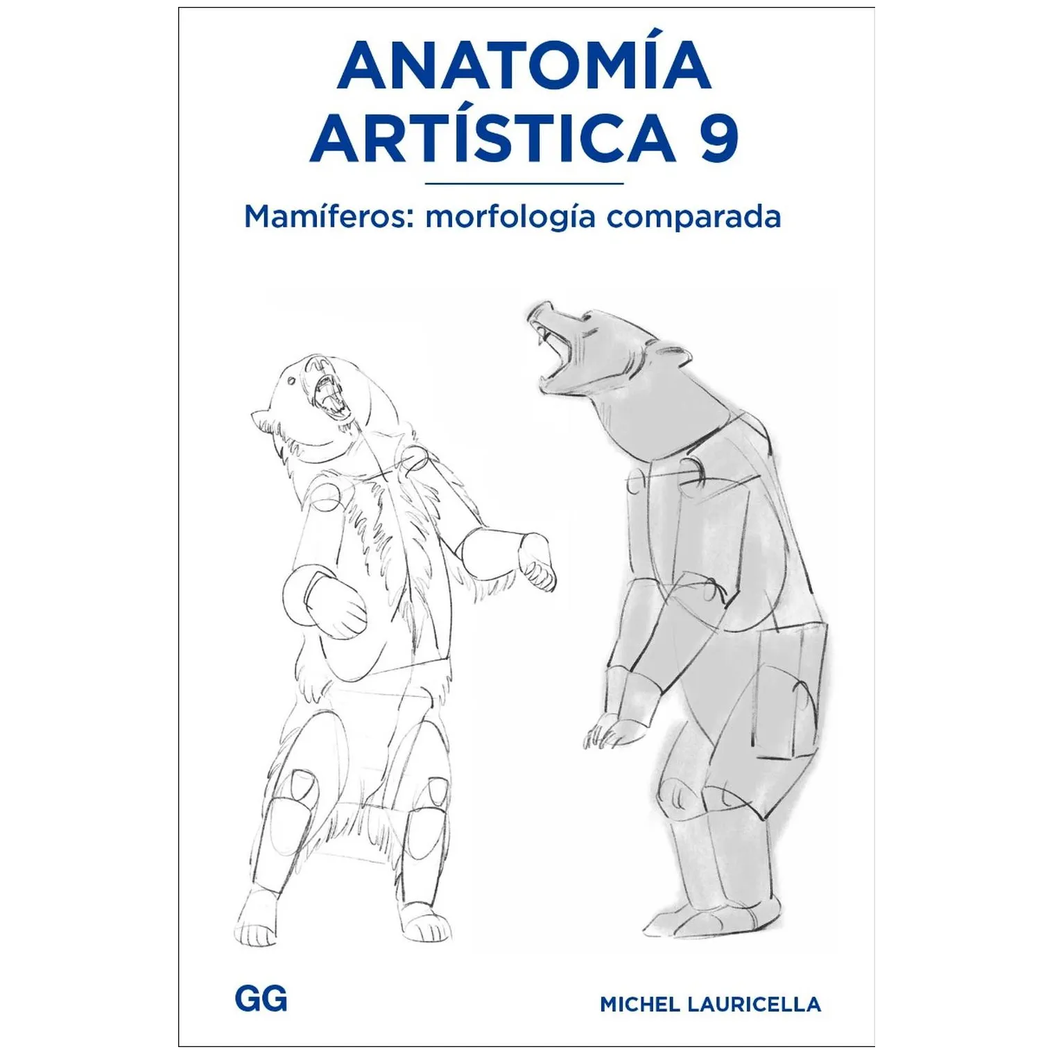 Anatomía Artística 9 / Mamíferos: Morfología Comparada