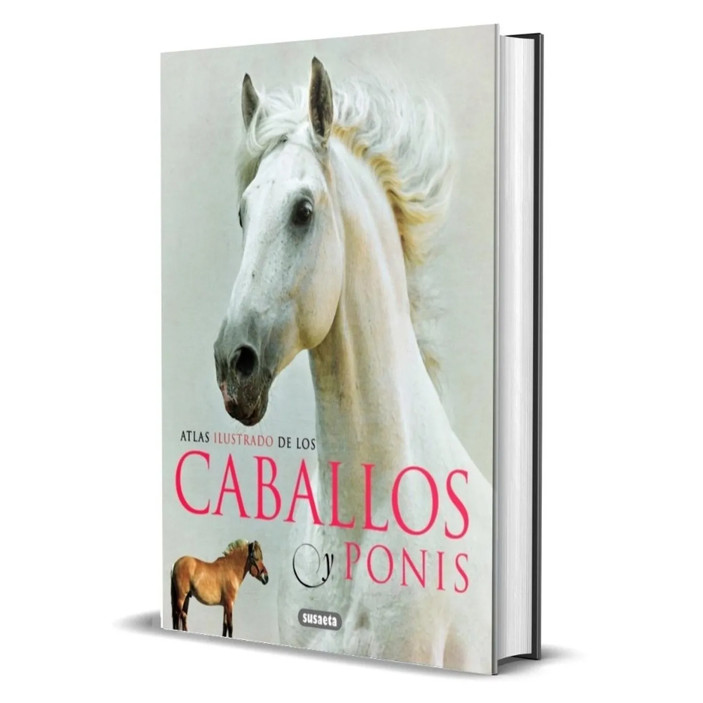 Atlas Ilustrado De Los Caballos Y Ponis (t.d)