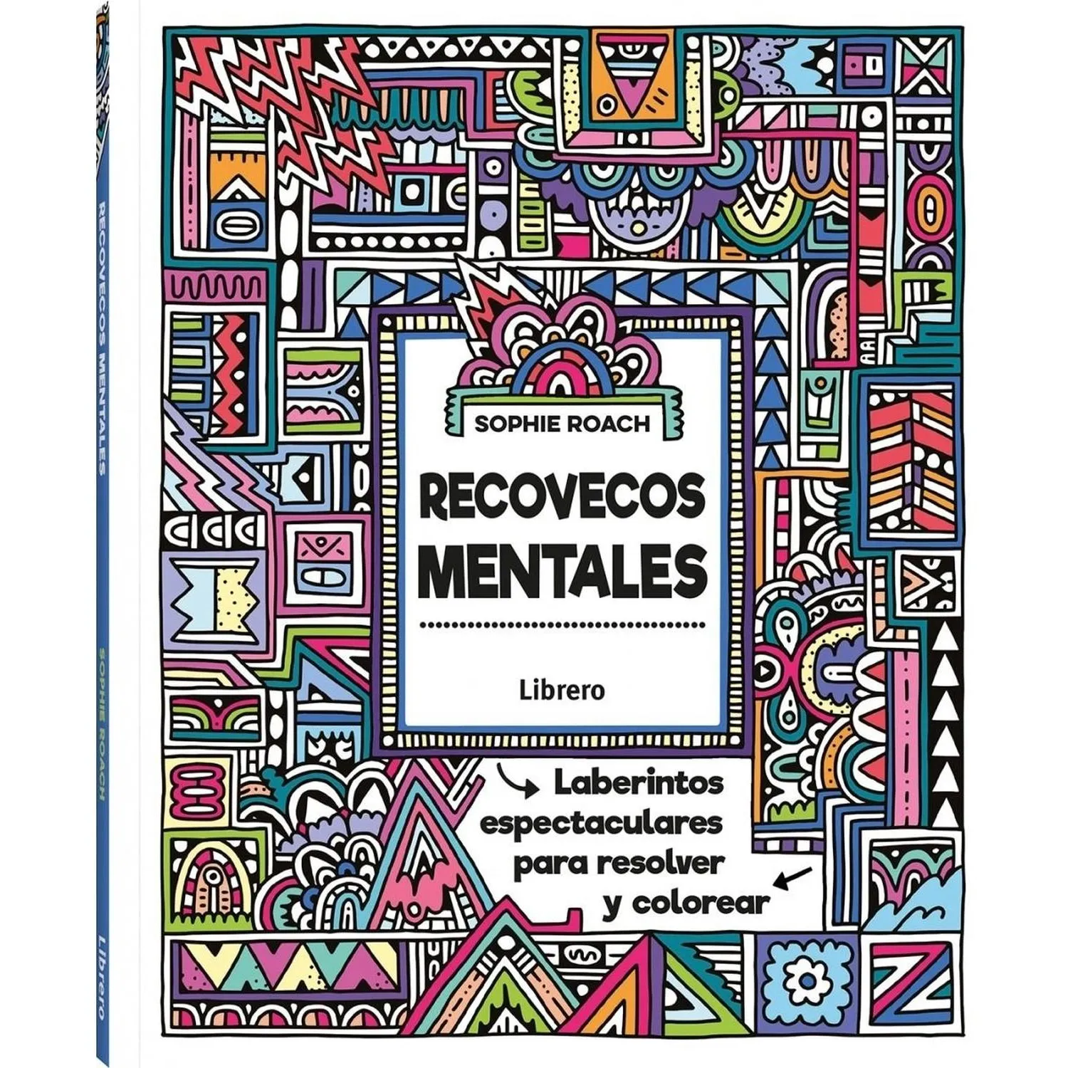 Recovecos Mentales: Laberintos Espectaculares Para Resolver