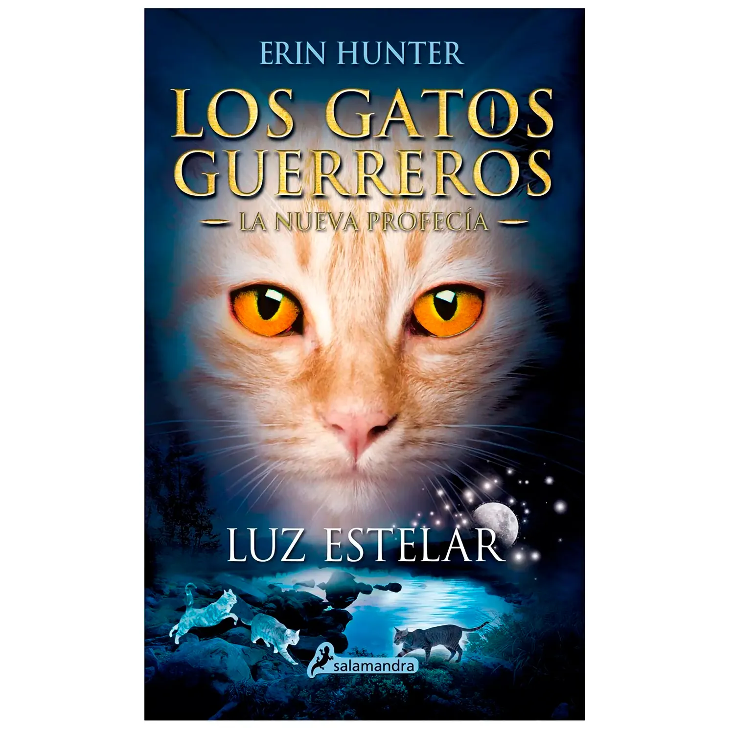 Los Gatos Guerreros. Luz Estelar. La Nueva Profecía 4