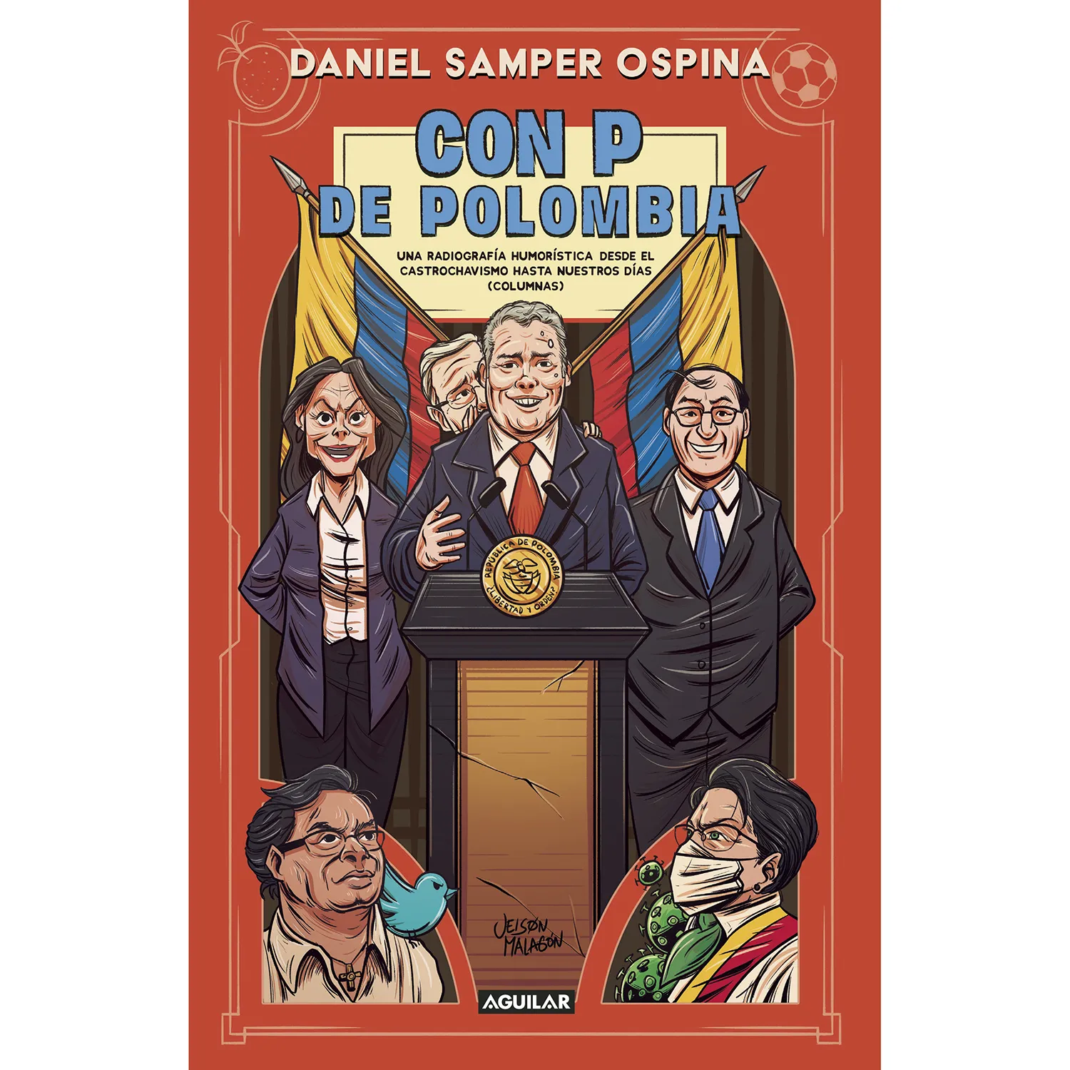 Con P De Polombia / Daniel Samper Ospina