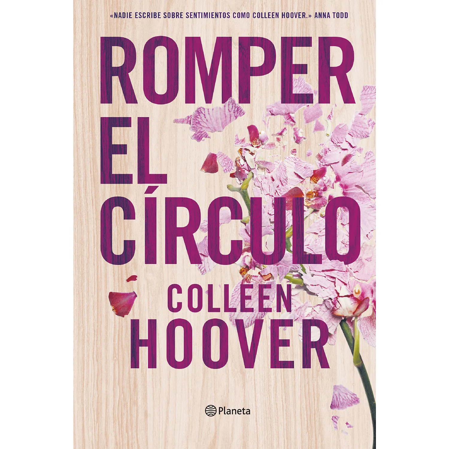 Romper El Círculo. Colleen Hoover