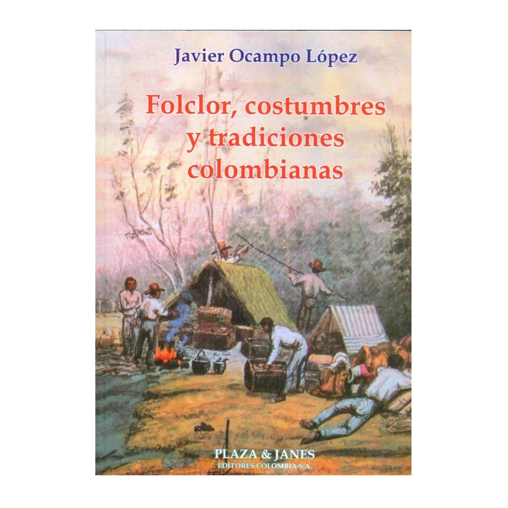 Folclor, Costumbres Y Tradiciones Colombianas