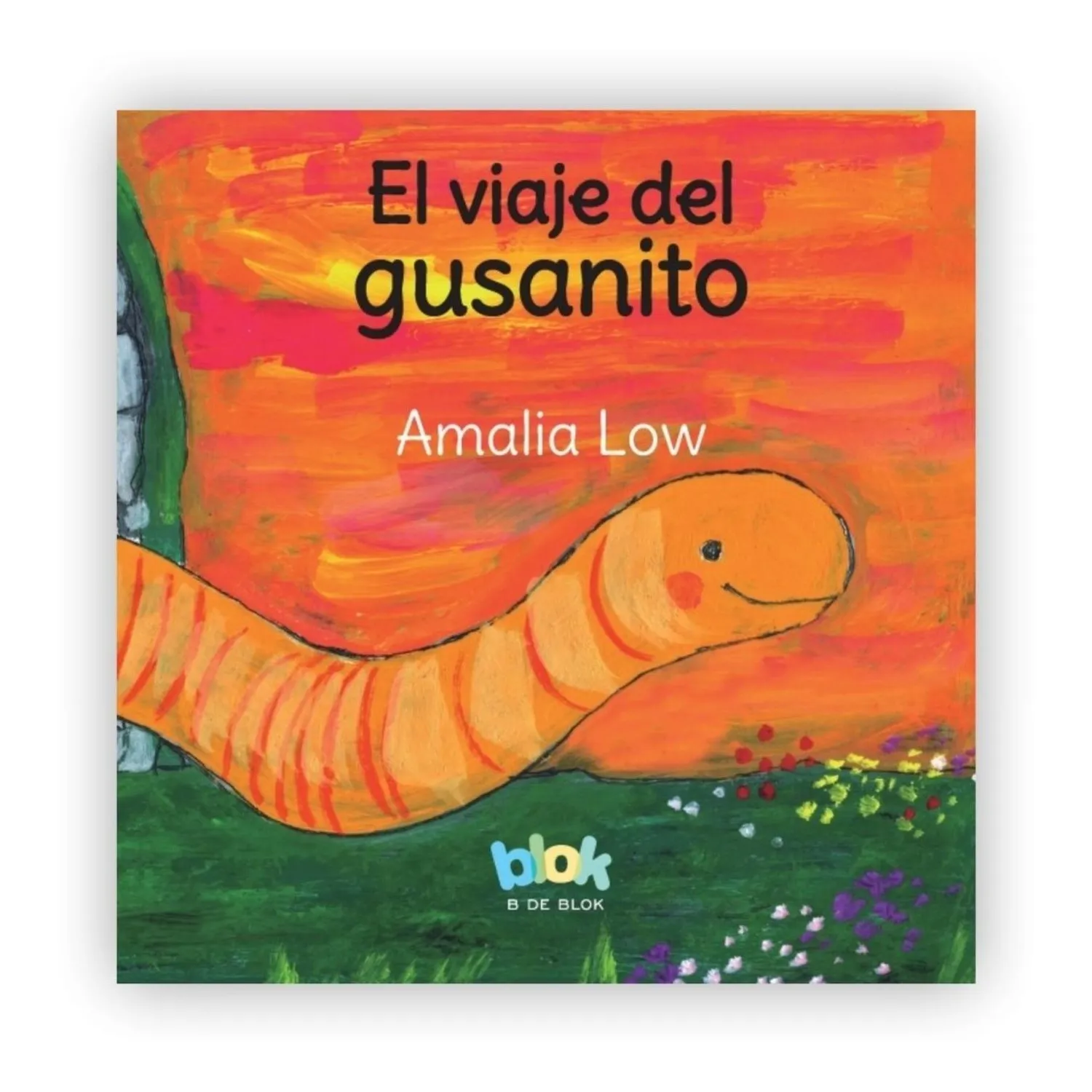 El Viaje Del Gusanito / Amalia Low