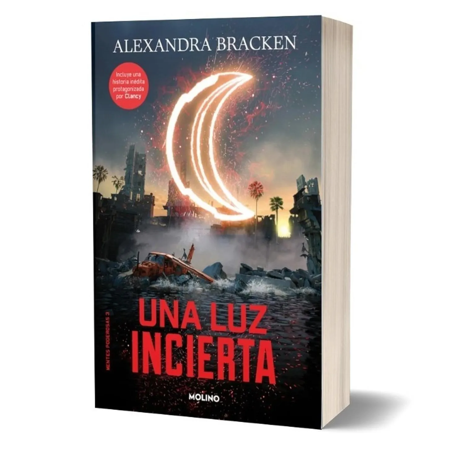 Una Luz Incierta / Mentes Poderosas 3 / Alexandra Bracken