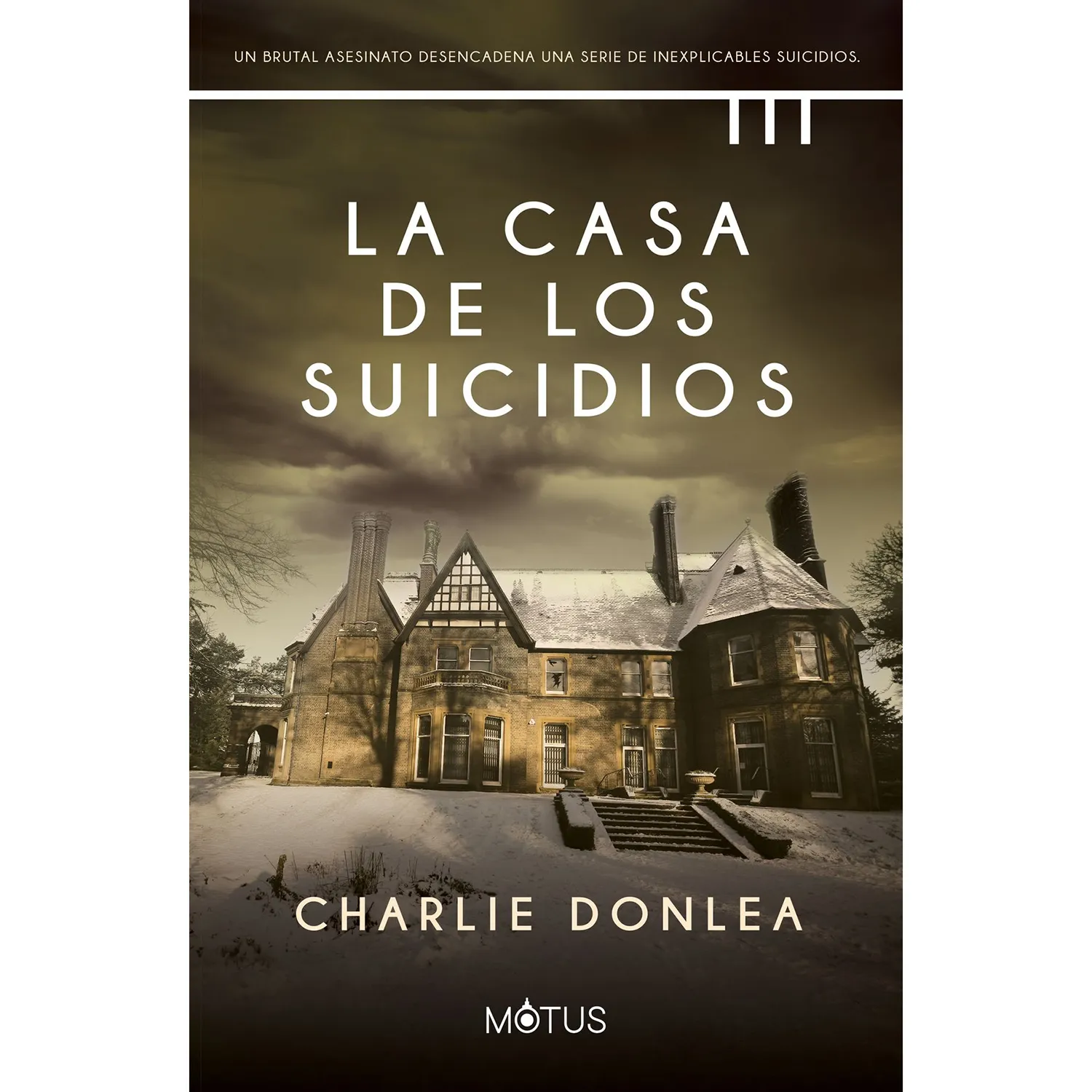 La Casa De Los Suicidios. Charlie Donlea