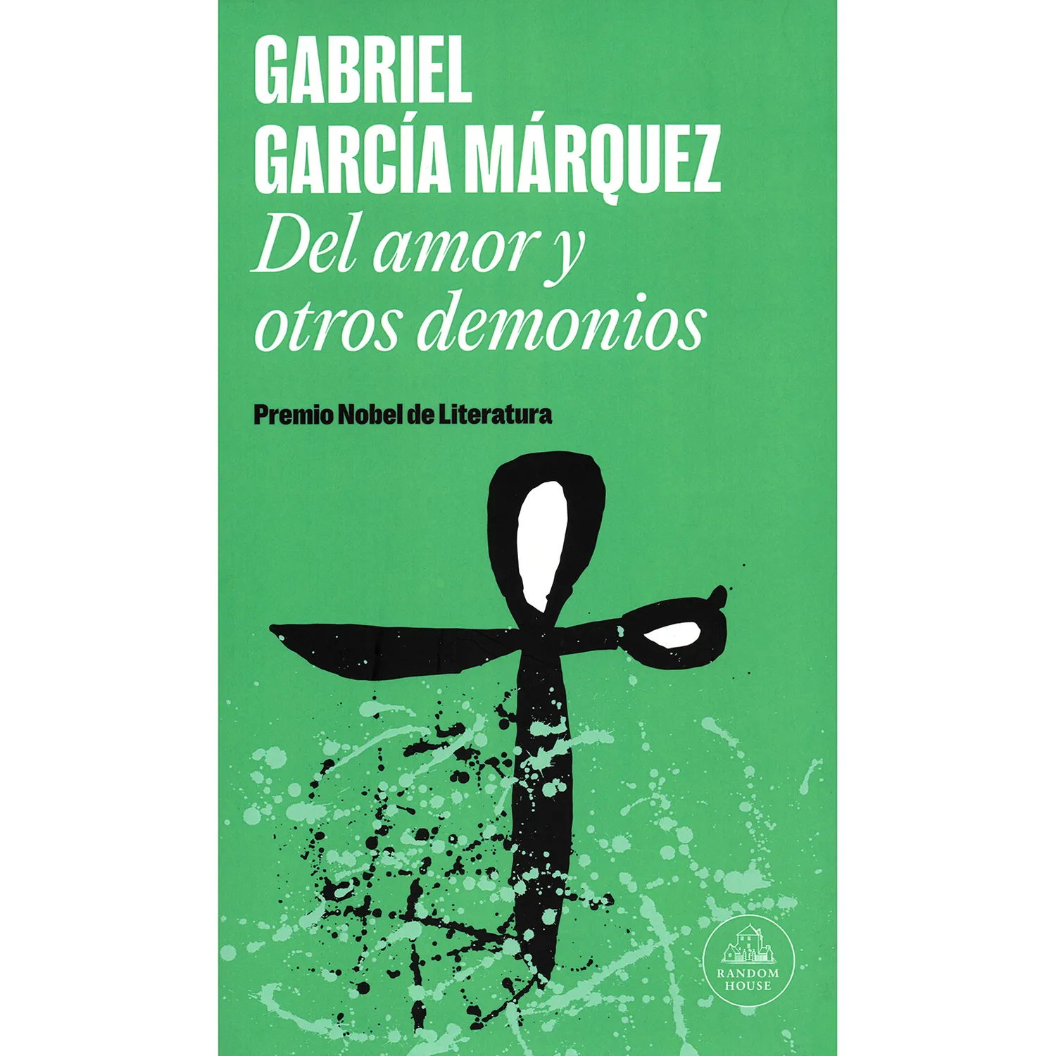 Del Amor Y Otros Demonios. Gabriel García Márquez