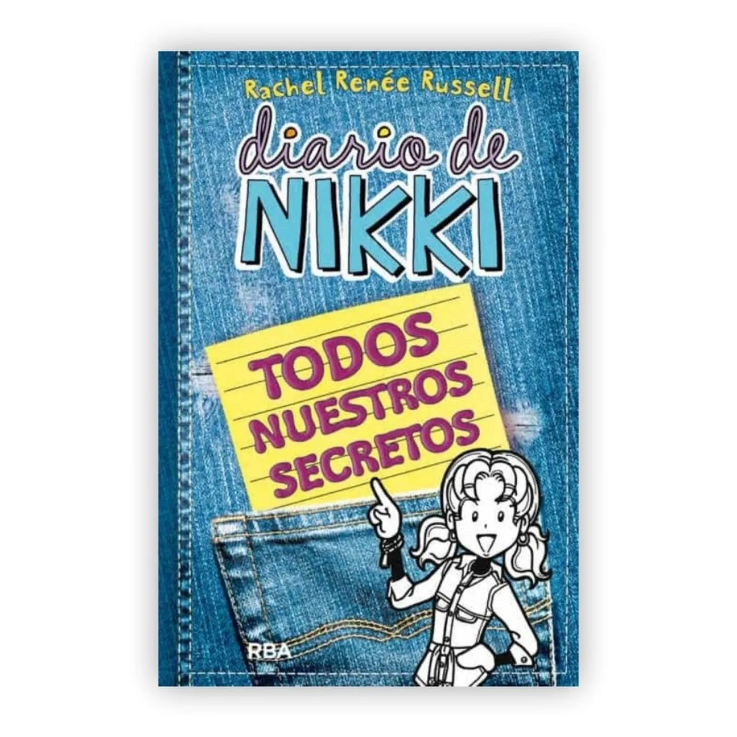 Diario De Nikki: Todos Nuestros Secretos