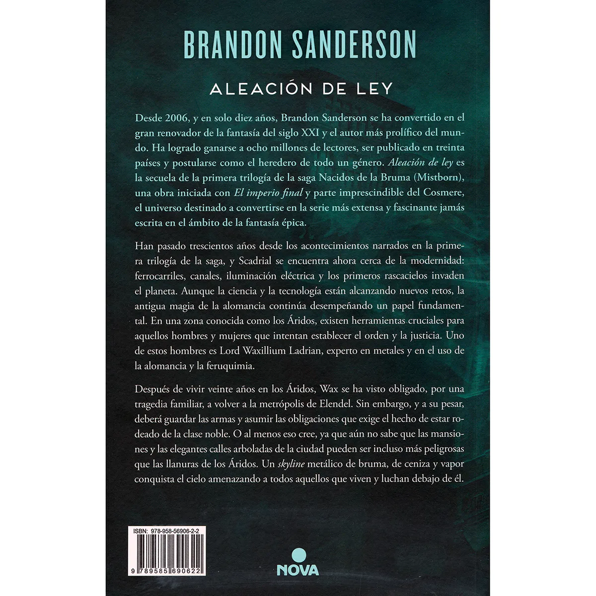 Aleación De Ley. Nacidos De La Bruma 4. Brandon Sanderson