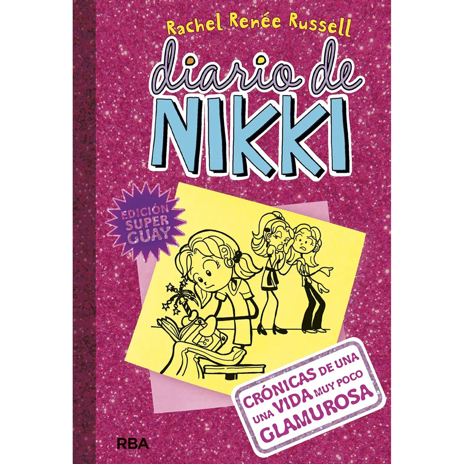 Diario De Nikki 1: Cronicas De Una Vida Poco Glamurosa