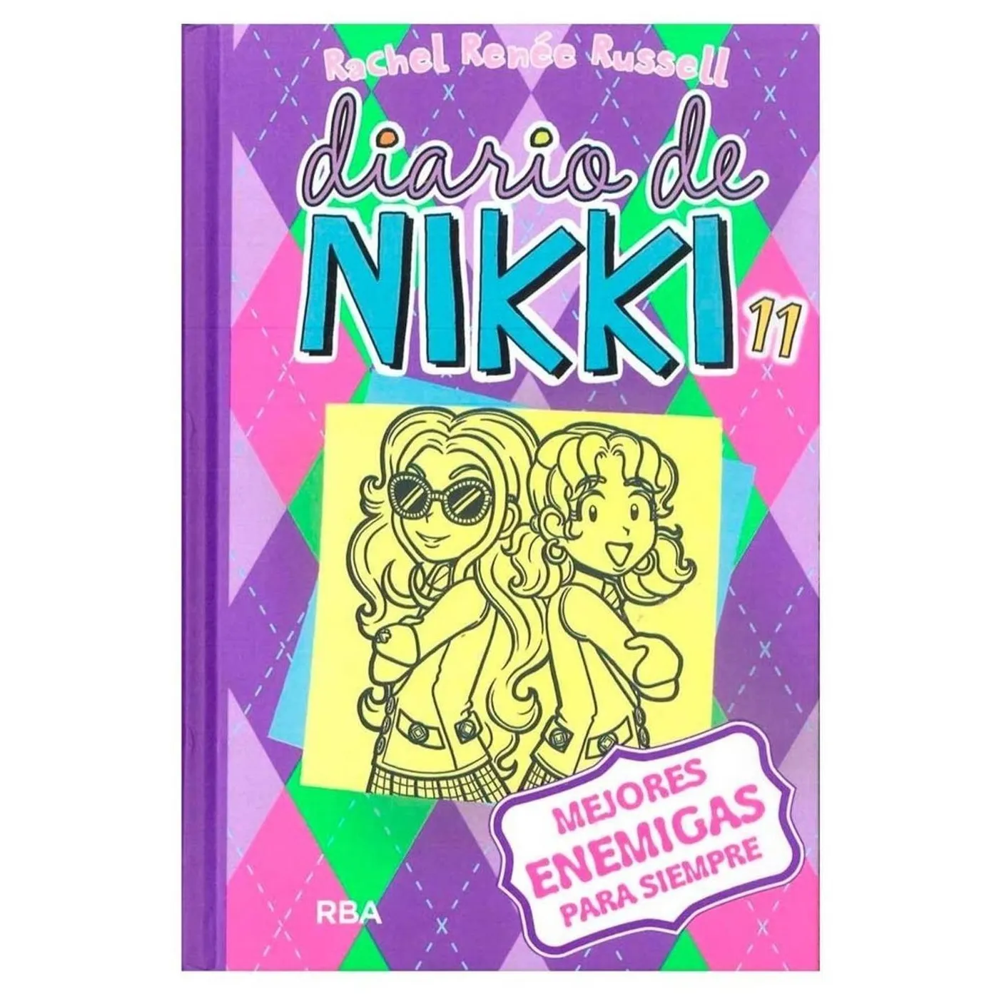 Diario De Nikki 11: Mejores Enemigas Para Siempre