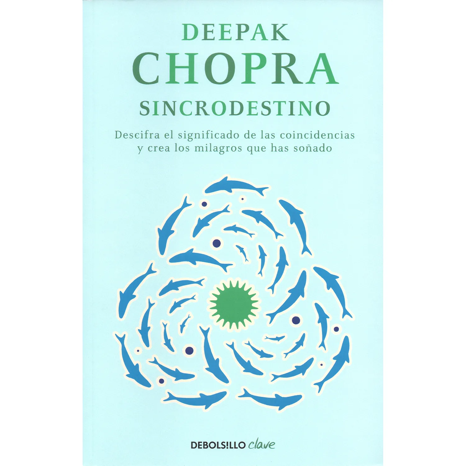 Sincrodestino. Deepak Chopra