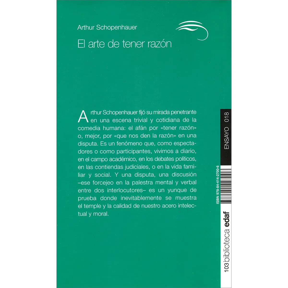 El Arte De Tener Razón. Arthur Schopenhauer