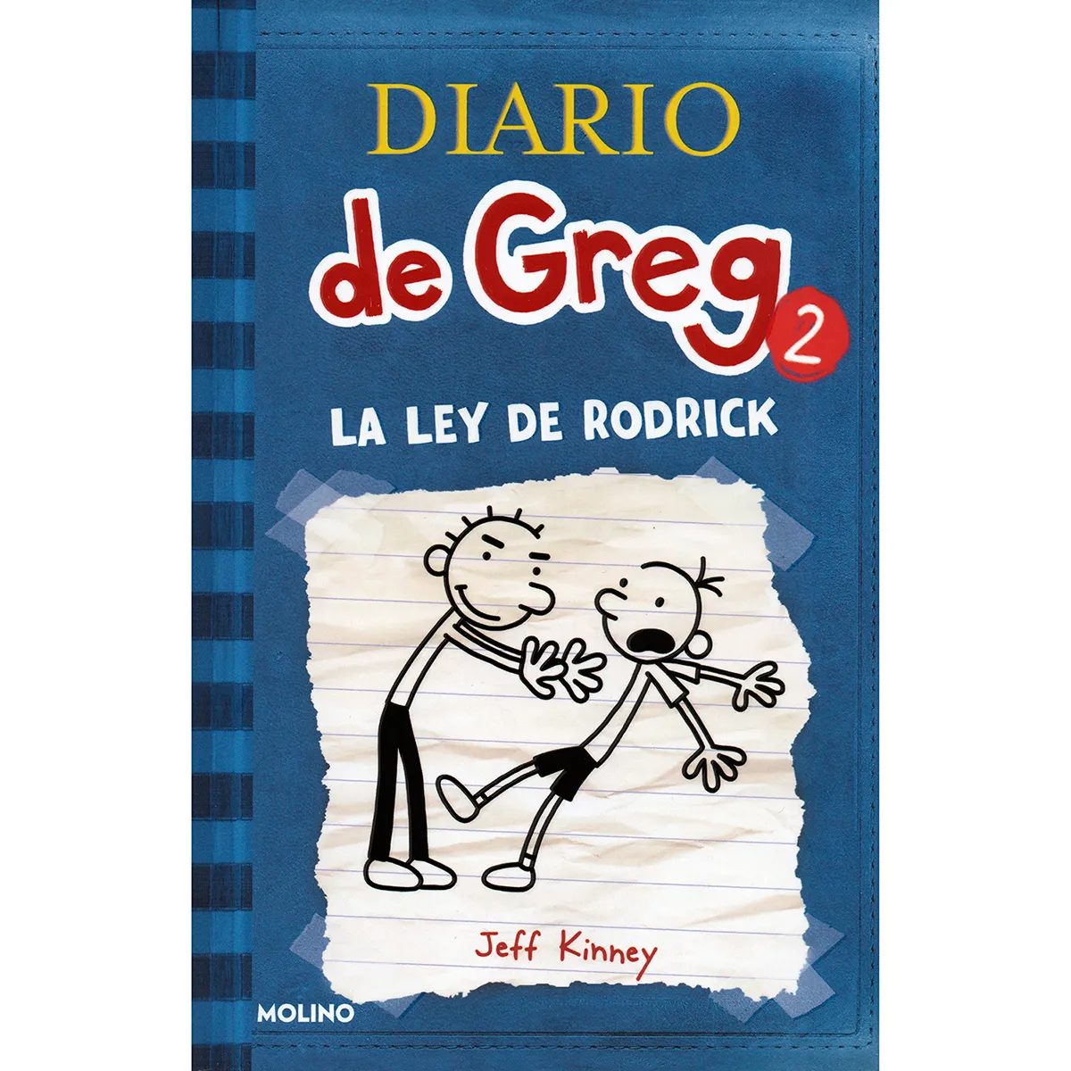 Diario De Greg 2. La Ley De Rodrick. Jeff Kinney