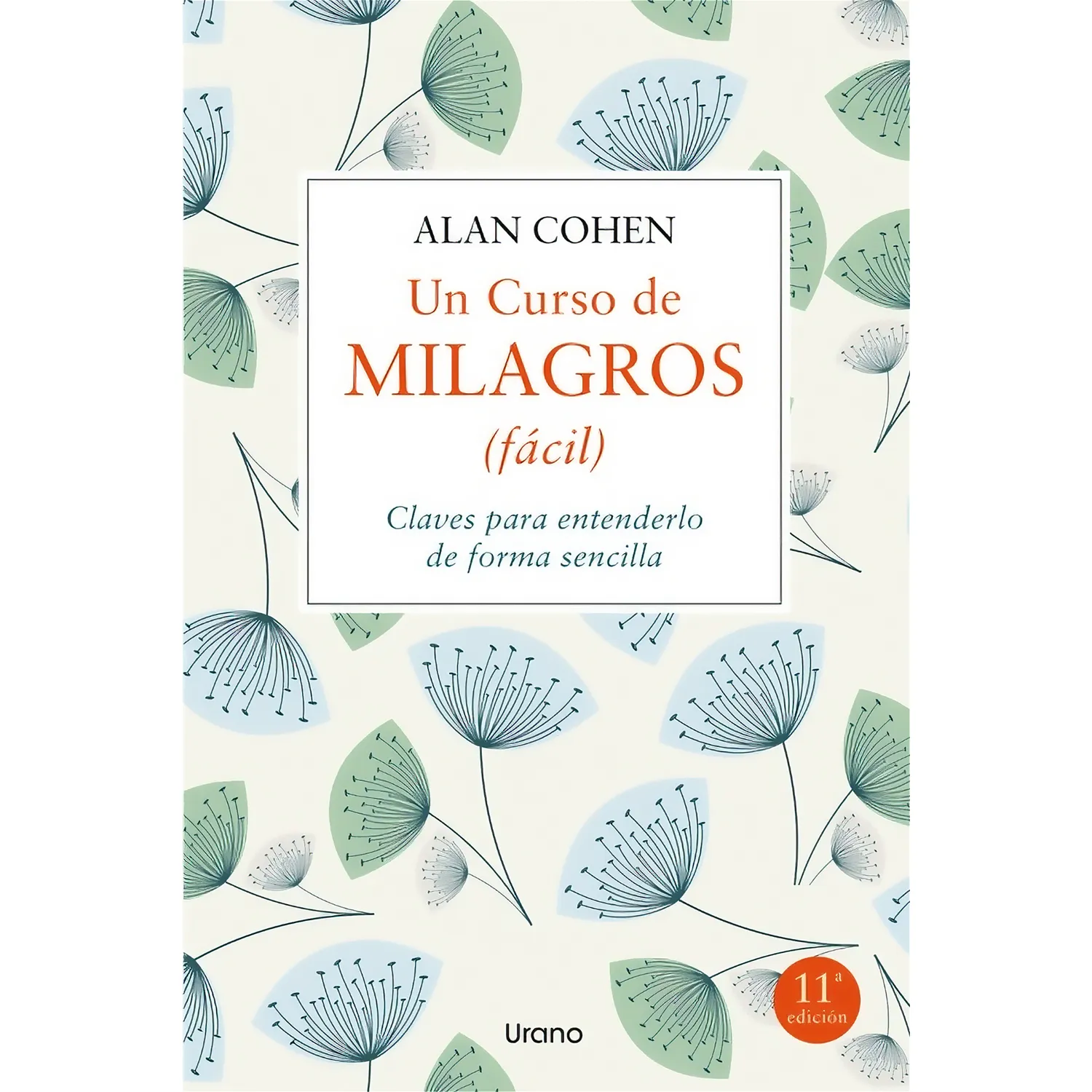 Un Curso De Milagros (fácil) Alan Cohen