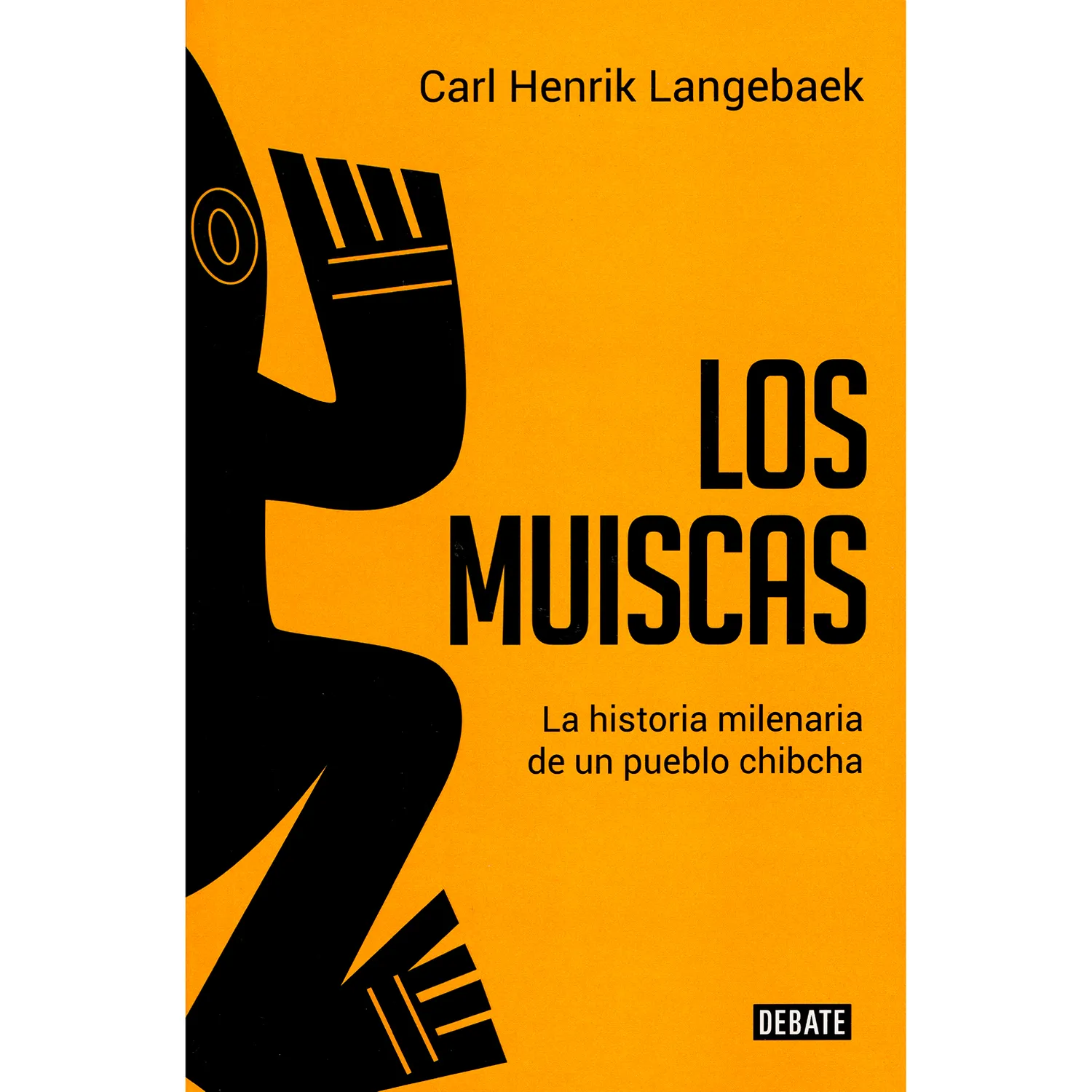 Los Muiscas. Carl Henrik Langebaek