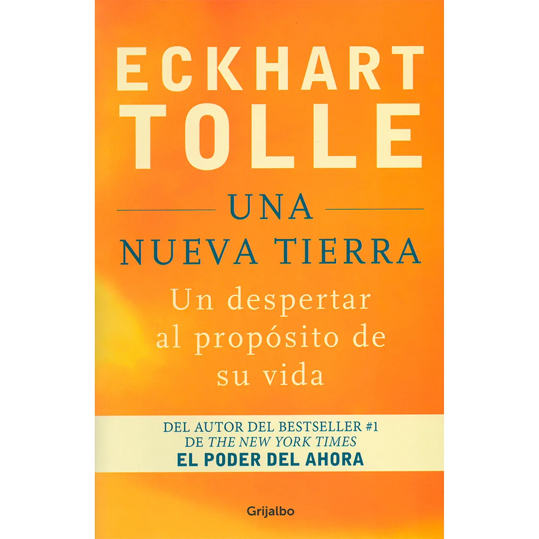 Una Nueva Tierra. Eckhart Tolle