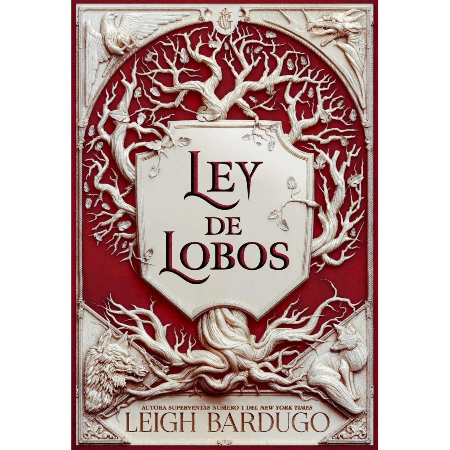 Ley De Lobos. Leigh Bardugo