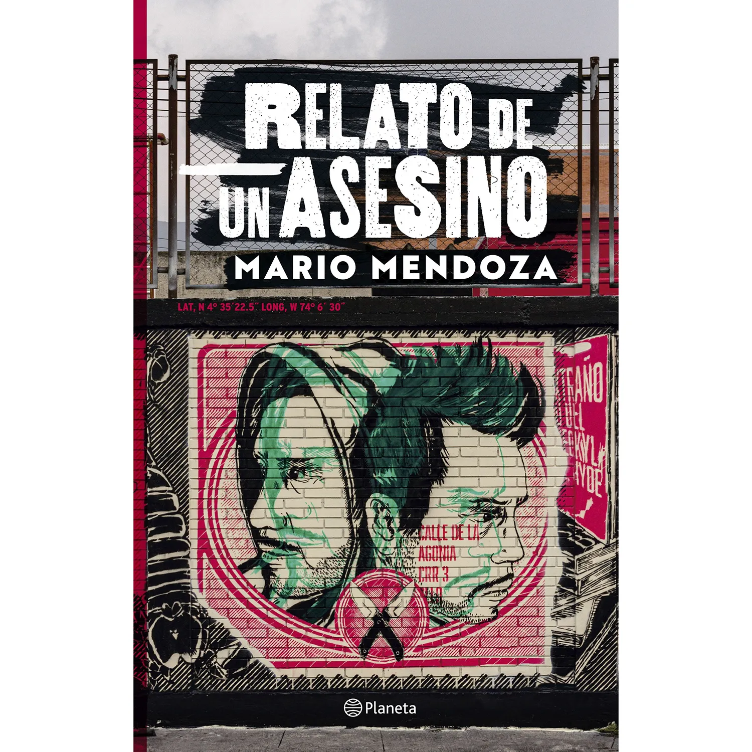 Relato De Un Asesino. Mario Mendoza