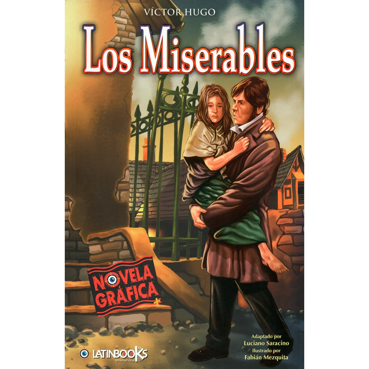 Los Miserables. Victor Hugo