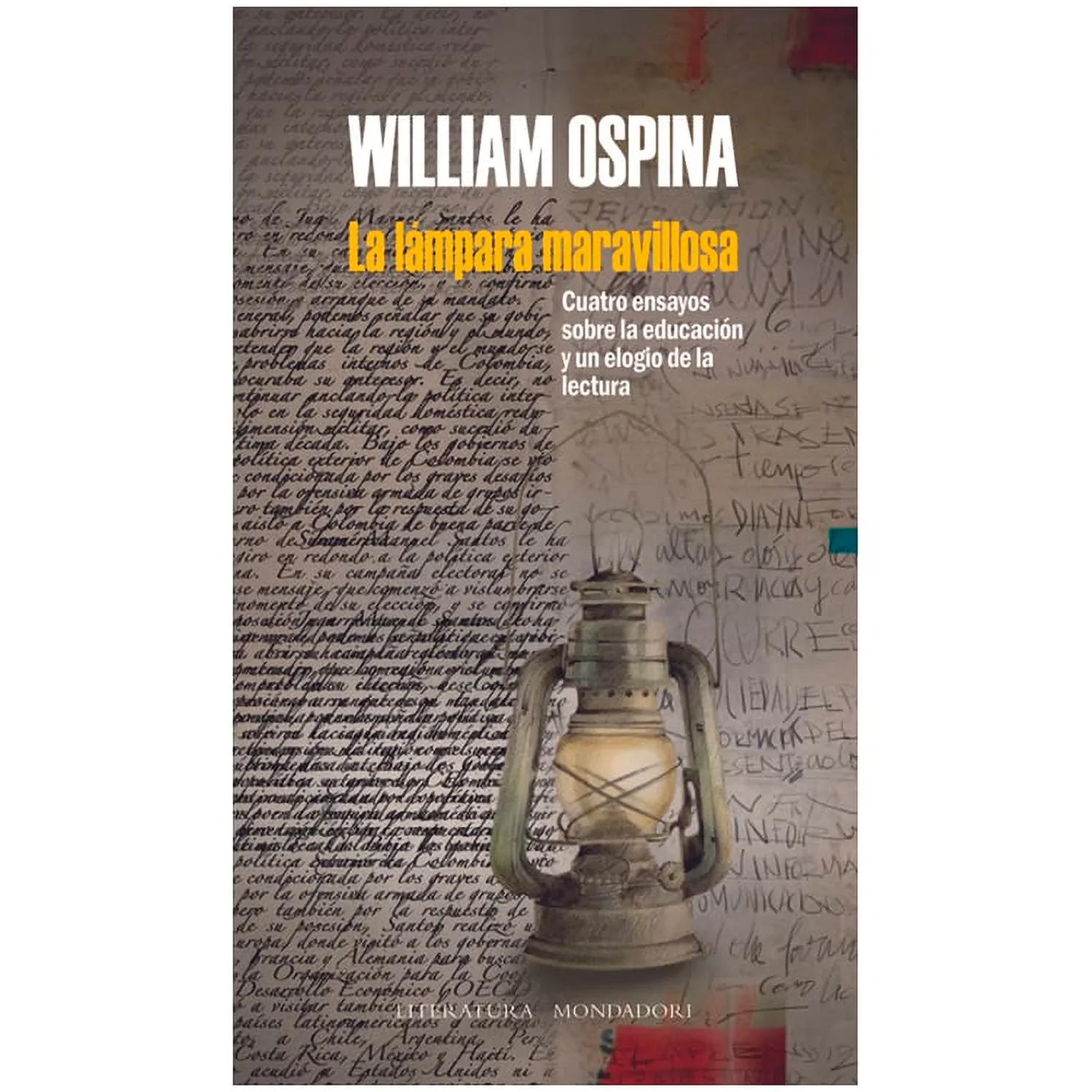 La Lampara Maravillosa. William Ospina