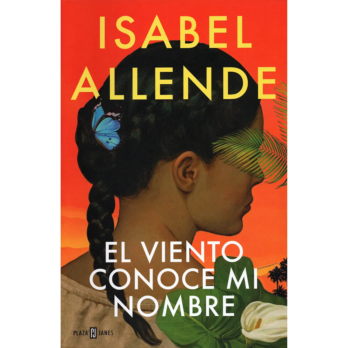 El Viento Conoce Mi Nombre. Isabel Allende