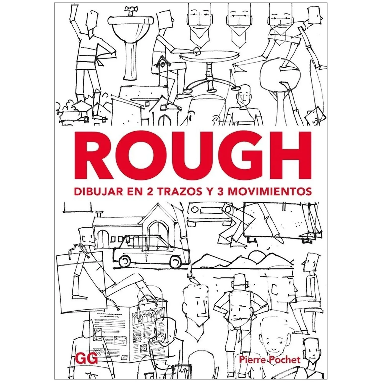 Rough. Dibujar En 2 Trazos Y 3 Movimientos Personajes