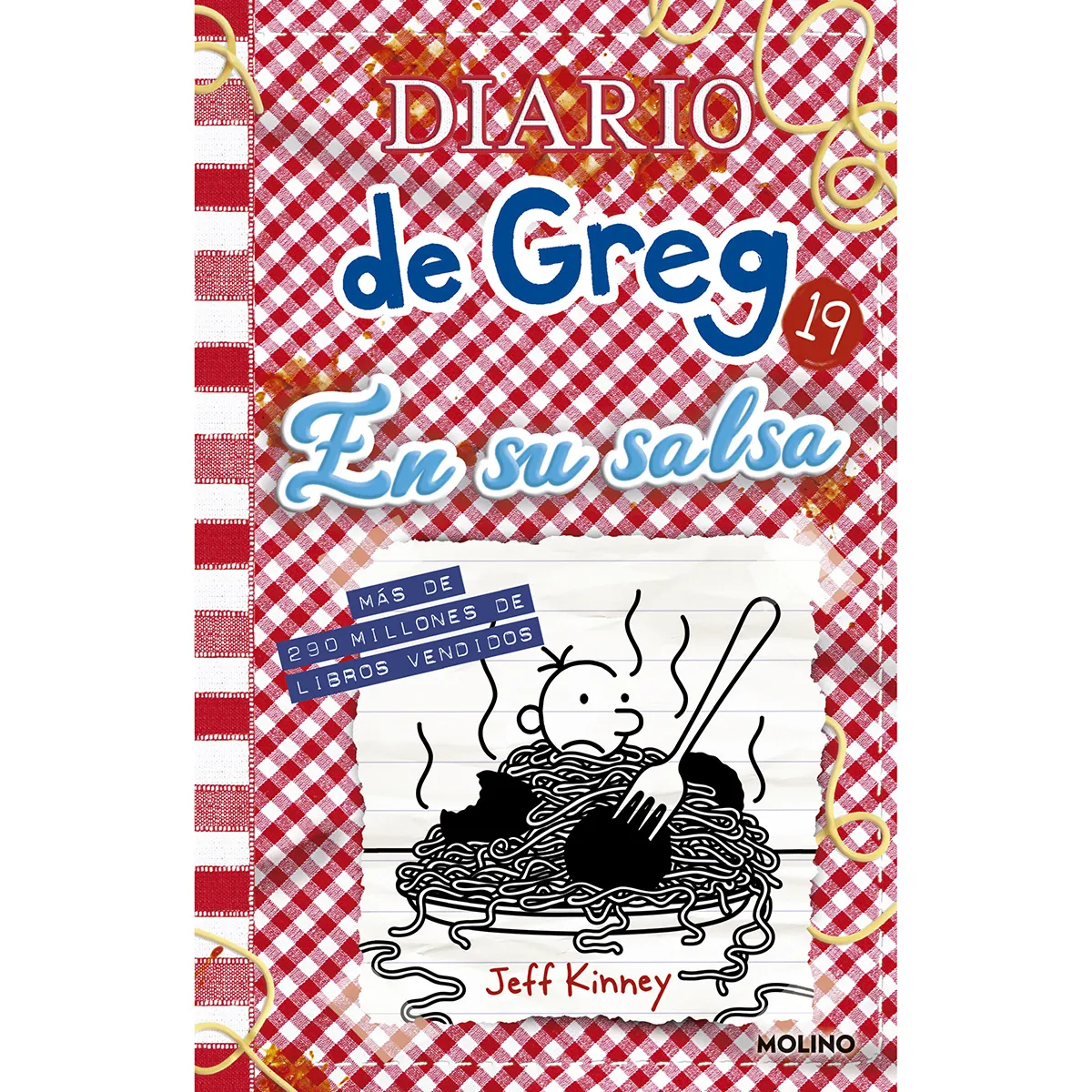 Diario De Greg 19. En Su Salsa. Jeff Kinney