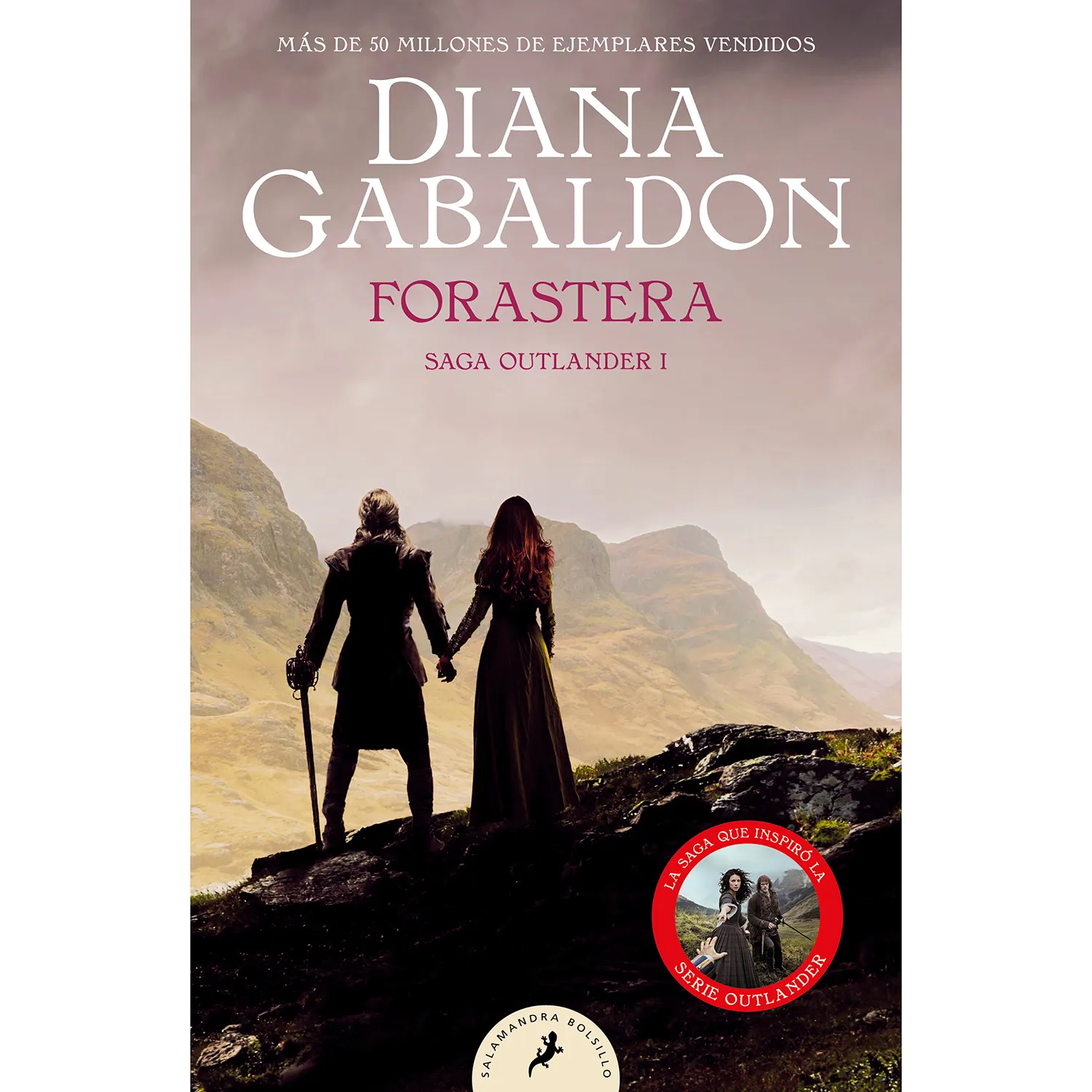 Forastera. Saga Outlander 1. Diana Gabaldon