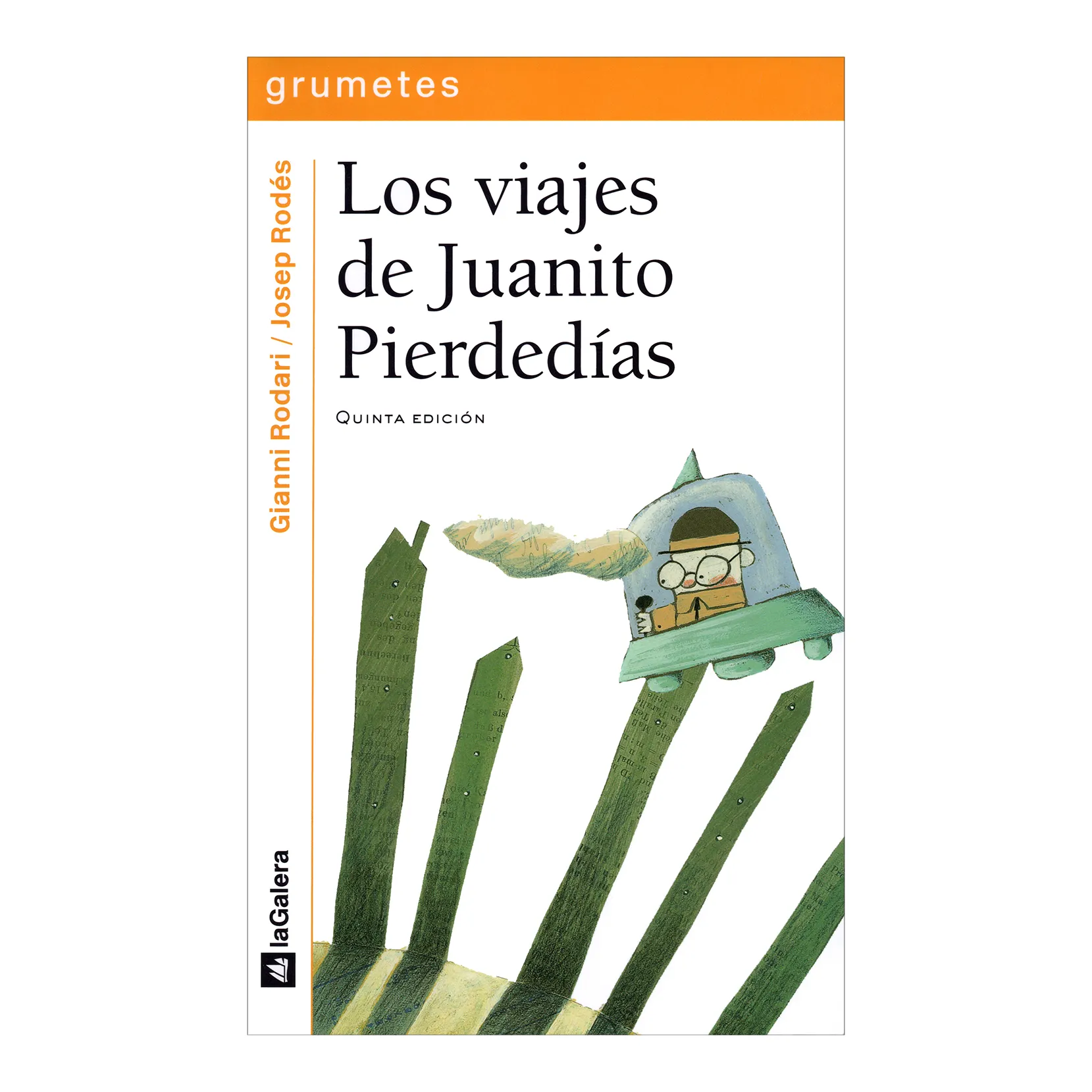 Los Viajes De Juanito Pierdedias / Gianni Rodari