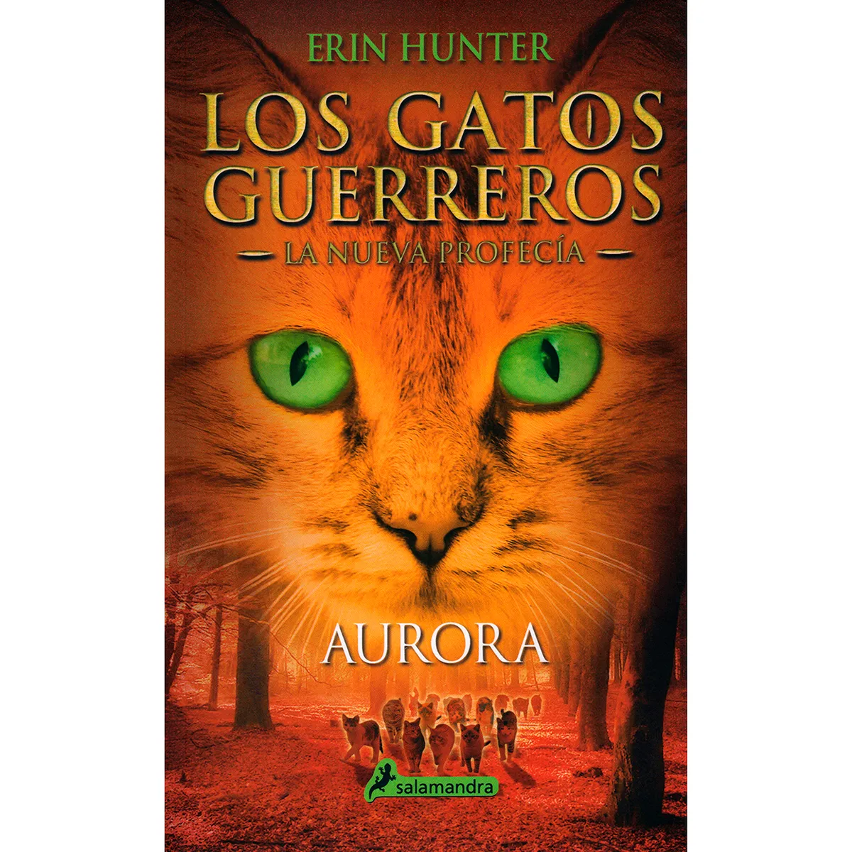 Aurora. Los Gatos Guerreros. La Nueva Profecía 3