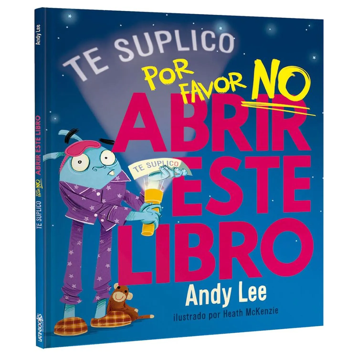 Te Lo Suplico… Por Favor NO Abrir Este Libro