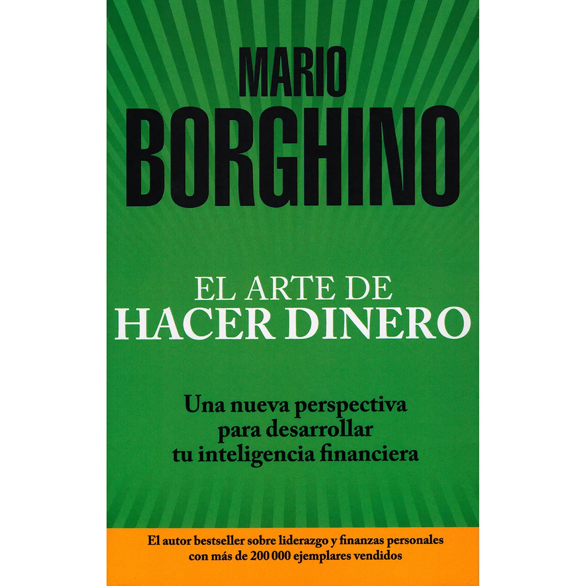 El Arte De Hacer Dinero. Mario Borghino