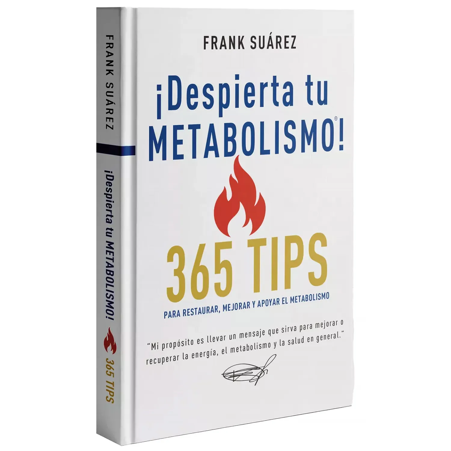 Despierta tu metabolismo. 365 Tips. Frank Suárez