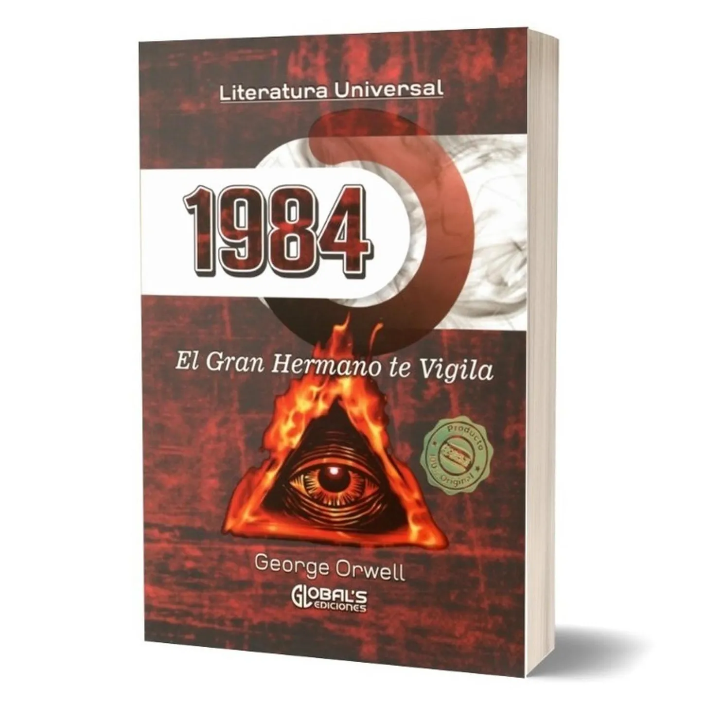 1984 - El Gran Hermano Te Vigila / George Orwell